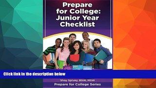 READ FULL  Prepare for College: Junior Year Checklist (Volume 3)  BOOOK ONLINE