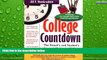 Deals in Books  College Countdown: The Parent s and Student s Survival Kit for the College