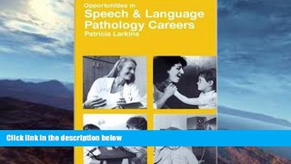 Must Have  Opportunities in Speech-Language Pathology Careers  BOOOK ONLINE