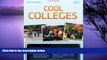 Must Have PDF  Cool Colleges 2013 (Peterson s Cool Colleges 101)  BOOK ONLINE