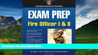 Fresh eBook Exam Prep: Fire Officer I     II (Exam Prep (Jones   Bartlett Publishers))