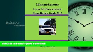 READ  Massachusetts Law Enforcement Exam Review Guide 2015 FULL ONLINE