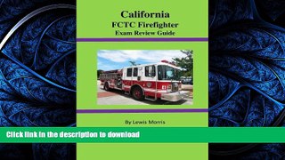 READ  California  FCTC Firefighter  Exam Review Guide  GET PDF