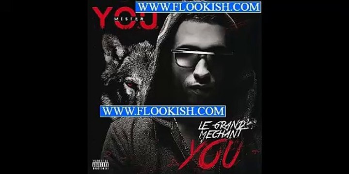 Mister You - Filet Mignon ( Le Grand Mechant You 2016 )