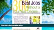 READ NOW  300 Best Jobs Without a Four-Year Degree (Best Jobs)  READ ONLINE