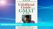 Must Have  The Unofficial Guide to the Gmat Cat (Unofficial Test-Prep Guides)  BOOOK ONLINE