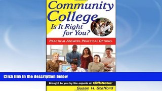 READ FULL  Community College: Is It Right For You  BOOOK ONLINE