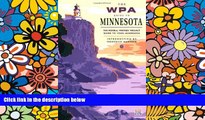 Buy NOW Federal Writer s Project The WPA Guide to Minnesota: The Federal Writers  Project Guide to