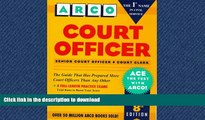 GET PDF  Court Officer, Senior Court Officer, Court Clerk: Senior Court Officer, Court Clerk (Arco