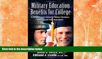READ FULL  Military Education Benefits for College: A Comprehensive Guide for Military Members,