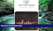Buy Grace Muilenburg Land of the Post Rock: Its Origins, History, and People  Pre Order