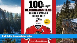 Buy NOW Tab Bamford 100 Things Blackhawks Fans Should Know   Do Before They Die (100 Things...Fans