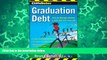 Big Deals  CliffsNotes Graduation Debt: How to Manage Student Loans and Live Your Life  READ ONLINE