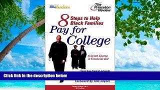 Full Online [PDF]  Eight Steps to Help Black Families Pay for College: A Crash Course in Financial