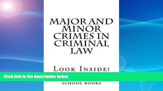 Full [PDF]  Major and Minor Crimes In Criminal Law: Look Inside!  BOOK ONLINE