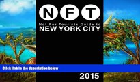 Buy Not For Tourists Not For Tourists Guide to New York City 2015  On Book