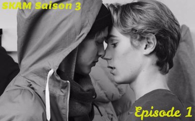 SKAM Saison 3 Episode 1 VOSTFR (+15 ans - langage)