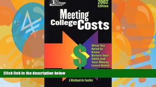 Big Deals  Meeting College Costs: What You Need to Know Before Your Child and Your Money Leave