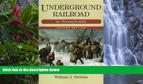 Buy NOW William J. Switala Underground Railroad in Pennsylvania, 2nd Edition (The Underground