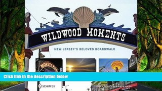 Buy Ian Mark Smith Wildwood Moments: New Jersey s Beloved Boardwalk  Hardcover