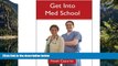 Books to Read  Get Into Med School: Tips and Advice from an Ivy League Medical Student and