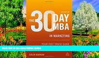 Books to Read  The 30 Day MBA in Marketing: Your Fast Track Guide to Business Success (30 Day MBA