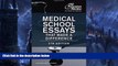 Big Deals  Medical School Essays That Made a Difference, 5th Edition (Graduate School Admissions