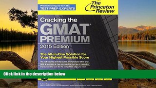 Books to Read  Cracking the GMAT Premium Edition with 6 Computer-Adaptive Practice Tests, 2015