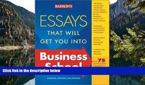 Books to Read  Essays That Will Get You into Business School (Barron s Essays That Will Get You