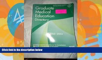 Big Deals  Graduate Medical Education Directory  [DOWNLOAD] ONLINE