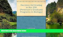 Books to Read  Decision Gd: GradPg in Bio 2003 (Peterson s Decision Guides : Graduate Programs)
