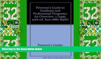 Buy NOW  Peterson s Guide to Graduate and Professional Programs: An Overview (1996, 30th ed. Issn