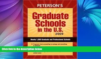 Big Deals  Graduate Schools in the U.S. 2009 (Peterson s Graduate Schools in the U.S)  BOOOK ONLINE