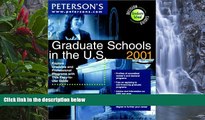 Books to Read  Peterson s Graduate Schools in the U.S. 2001: Explore Graduate and Professional