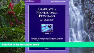 Big Deals  Peterson s Graduate   Professional Programs: An Overview 2001 (Peterson s Graduate and