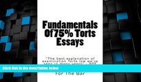 Buy NOW  Fundamentals Of 75% Torts Essays: 