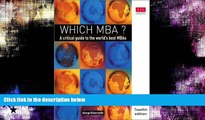 Must Have  Which MBA?: A Critical Guide to the World s Best MBAs (12th Edition)  BOOOK ONLINE