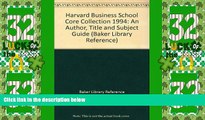 Buy NOW  1994 Harvard Business School Core Collection: An Author, Title, and Subject Guide