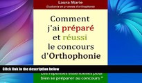 Must Have PDF  Comment j ai prÃ©parÃ© et rÃ©ussi le concours d orthophonie (French Edition)  READ