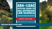 Books to Read  ABA-LSAC Official Guide to ABA-Approved Law Schools 2009 (Aba Lsac Official Guide