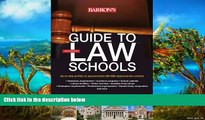 Big Deals  Guide to Law Schools (Barron s Guide to Law Schools)  BOOOK ONLINE