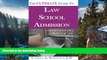 Big Deals  The Ultimate Guide to Law School Admission: Insider Secrets for Getting a 