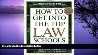 Must Have PDF  How to Get Into the Top Law Schools: Fifth Edition  BOOOK ONLINE