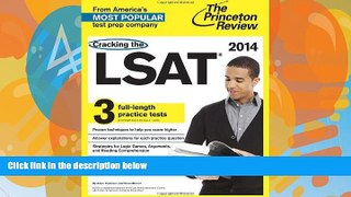Big Deals  Cracking the LSAT with 3 Practice Tests, 2014 Edition (Graduate School Test