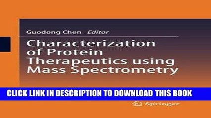 Ebook Characterization of Protein Therapeutics using Mass Spectrometry Free Read