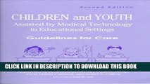 Best Seller Children and Youth Assisted by Medical Technology in Educational Settings: Guidelines