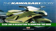 Best Seller The Kawasaki Story: Racing and Production Models from 1963 to the Present Day Free