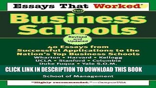 Ebook Essays That Worked for Business Schools: 40 Essays from Successful Applications to the
