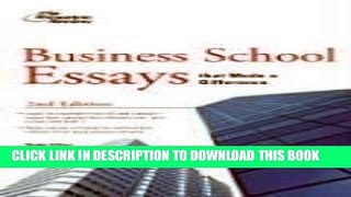 Ebook Business School Essays That Made a Difference, 2nd Edition (Graduate School Admissions