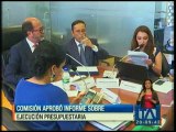 Comisión aprobó informa sobre ejecución presupuestaria